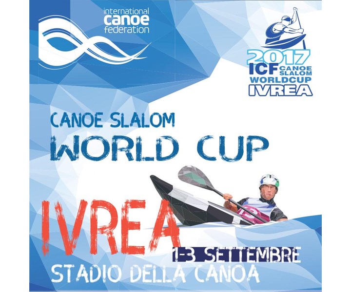 ICF CANOE SLALOM WORLD CUP - CANOA SLALOM QUARTA PROVA DELLA COPPA DEL MONDO 2017