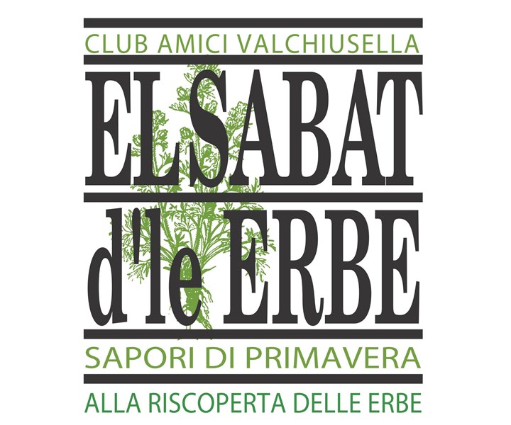 EL SABAT D'LE ERBE - SAPORI DI PRIMAVERA ALLA SCOPERTA DELLE ERBE - 29ª EDIZIONE
