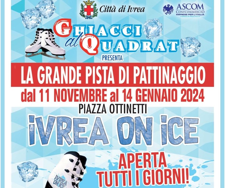 IVREA ON ICE - PISTA DI PATTINAGGIO