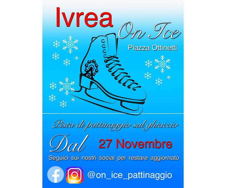 IVREA ON ICE - PISTA DI PATTINAGGIO