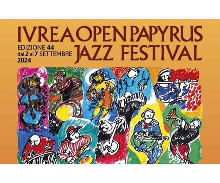 IVREA OPEN PAPYRUS JAZZ FESTIVAL - 44ª EDIZIONE