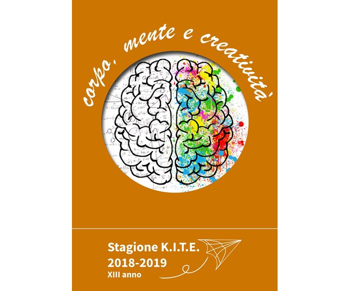 STAGIONE KITE 2018-2019: CORPO, MENTE E CREATIVITÀ