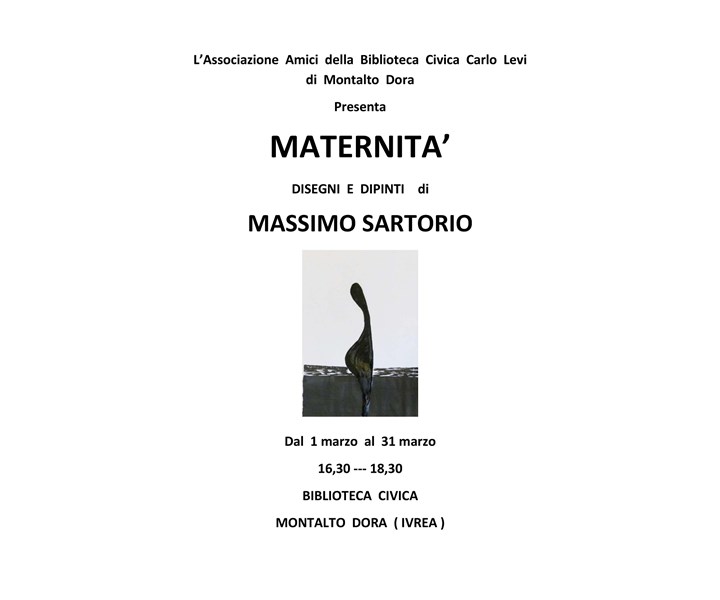 MOSTRA "MATERNITA'" DI MASSIMO SARTORIO