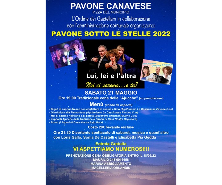 PAVONE SOTTO LE STELLE 2022: LUI, LEI E L'ALTRA - NOI CI SAREMO... E TU?