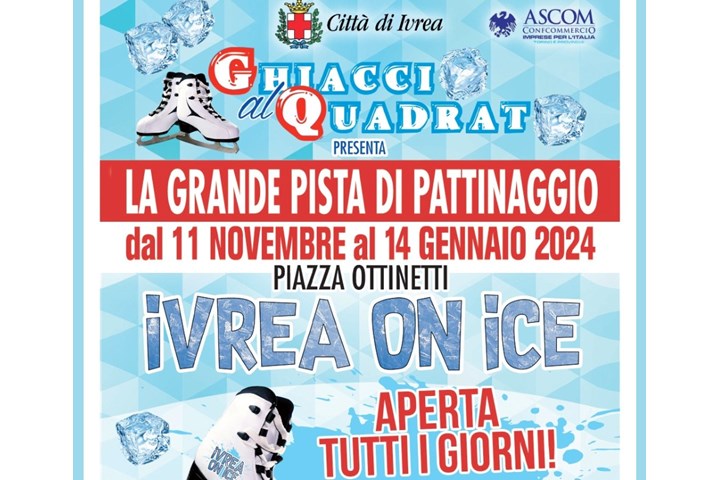 IVREA ON ICE - PISTA DI PATTINAGGIO